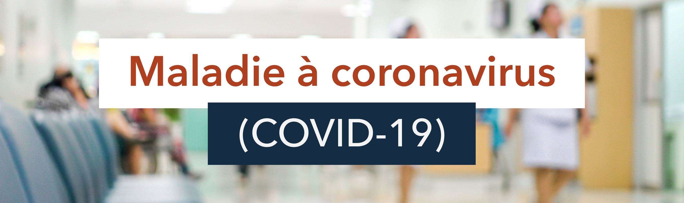 Nouveau coronavirus (nCoV-2019)
