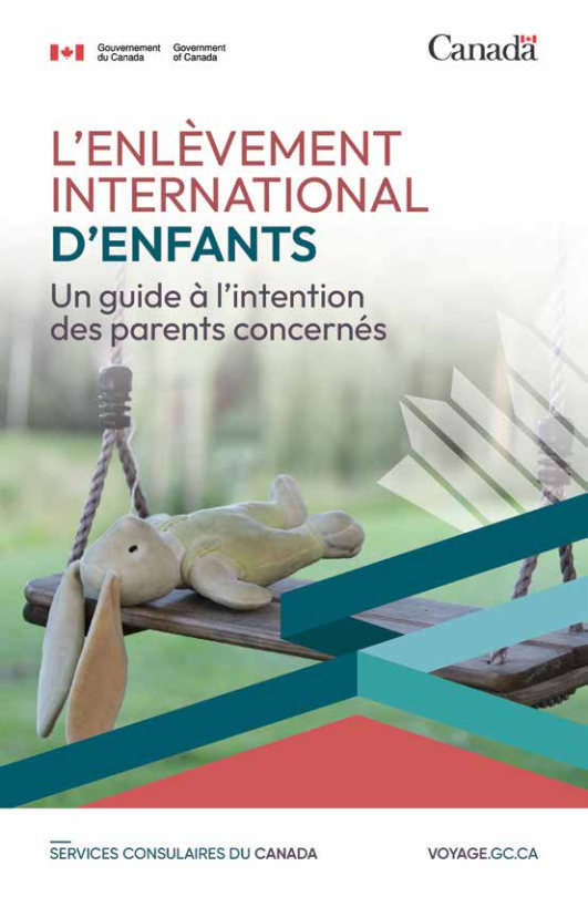 L'enlèvement international d'enfants : Un guide à l’intention des parents